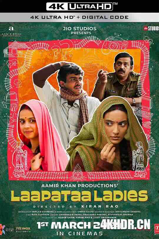 迷途新娘 Laapataa Ladies (2023) / 4K电影下载 / Laapataa.Ladies.AKA.Lost.Ladies.2023.Hindi.2160p.NF.WEB-DL.DD+5.1.H.265