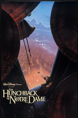 钟楼怪人 The Hunchback of Notre Dame (1996) / 钟楼驼侠(港) / 巴黎圣母院 / 钟楼驼侠---加西莫多 / 4K动画片下载 / 阿里云盘分享 / The.Hunchback.of.Notre.Dame.1996.2160P.WEB-DL.HQ.HEVC.10bit.DDP5.1-4KHDR世界