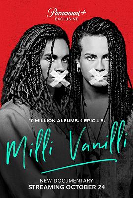 Milli Vanilli (2023) / 4K纪录片下载 / 阿里云盘分享 / Milli.Vanilli.2023.2160p.Paramount+.WEB-DL.DDP.5.1.DV.H.265