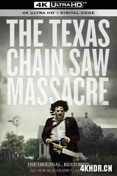 德州电锯杀人狂 The Texas Chain Saw Massacre (1974) / 德州链锯杀人狂 / 德州电锯大屠杀 / 惨无人道 / 4K电影下载 / The.Texas.Chain.Saw.Massacre.1974.2160p.FRA.UHD.BluRay.x265.10bit.HDR.Atmos.TrueHD7.1