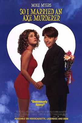 我娶了个连环杀手 So I Married an Axe Murderer (1993) / 蜜月危险期 / 4K电影下载 / So.I.Married.an.Axe.Murderer.1993.2160p.UHD.BluRay.Remux.HDR.HEVC.TrueHD.7.1