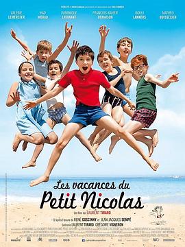 小淘气尼古拉的假期 Les vacances du petit Nicolas (2014) / 小淘气尼古拉2 / 巴黎淘气帮2 / 尼古拉的假期 / Nicholas on Holiday / 4K电影下载 / 夸克网盘分享 / Nicholas.on.Holiday.2014.2160p.HQ.WEB-DL.H265.60fps.AAC