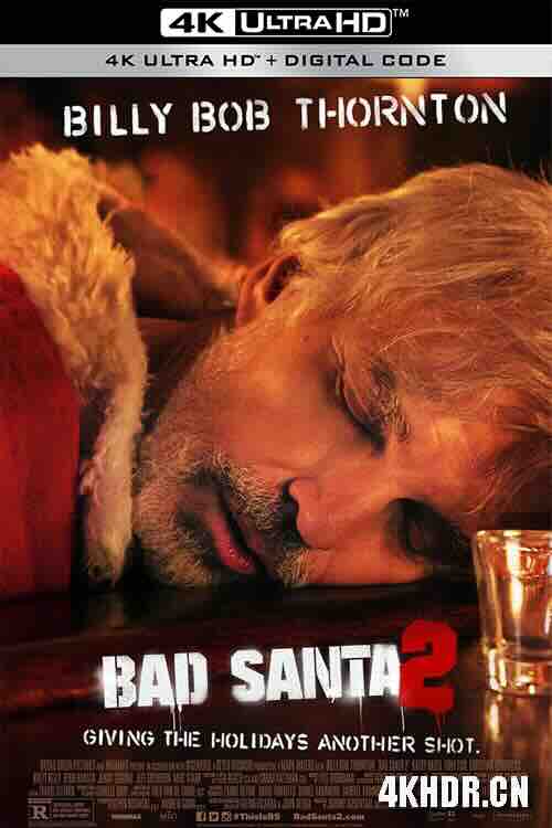 圣诞坏公公2 Bad Santa 2 (2016) / 4K电影下载 / Bad.Santa.2.2016.RERIP.UNRATED.2160p.UHD.BluRay.X265-IAMABLE