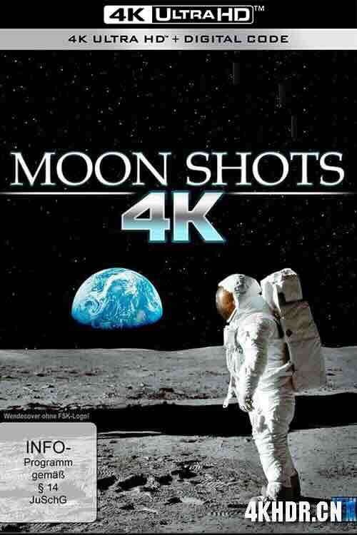 奔向月球 Moon Shots (2015) / 4K纪录片下载 / Moon.Shots.2015.DOCU.2160p.BluRay.REMUX.HEVC.DTS-HD.MA.5.1-FGT