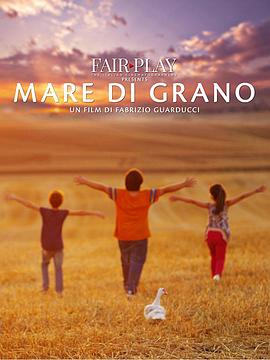 托斯塔纳天堂 Mare di grano (2016) / A Tuscan Heaven（英）/ 4K电影下载 / 夸克网盘分享 / Mare.di.grano.2018.2160p.HQ.WEB-DL.H265.60fps.AAC