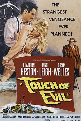 历劫佳人 Touch of Evil (1958) / 狂野生死恋 / 历劫名花 / 邪恶的接触 / 邪恶之触 / 恶之触 / 4K电影下载 / 阿里云盘分享 / Touch.of.Evil.1958.GBR.Reconstruction.UHD.BluRay.2160p.HEVC.DV.DTS-HD.MA1.0