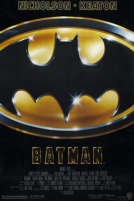 蝙蝠侠 Batman (1989) / 4K电影下载 / Batman.1989.UHD.BluRay.2160p.TrueHD.Atmos.7.1.DV.HEVC.HYBRID.REMUX-FraMeSToR