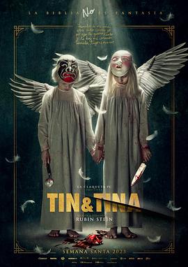 双生谜 Tin & Tina (2023) / Tin y Tina / 4K电影下载 / Tin.and.Tina.2023.2160p.NF.WEB-DL.DUAL.DDP5.1.Atmos.H.265-FLUX