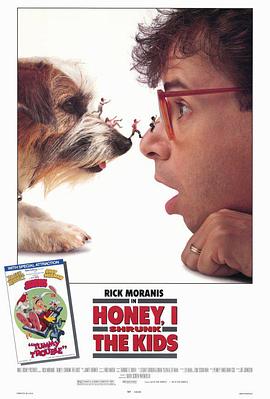 亲爱的，我把孩子缩小了 Honey, I Shrunk the Kids (1989) / 豆钉小灵精(台) / 豆丁小精灵 / 4K电影下载 / Honey.I.Shrunk.the.Kids.1989.2160p.DSNP.WEB-DL.x26