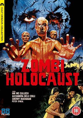 僵尸大屠杀 Zombie Holocaust (1980) / 4K电影下载 / 迅雷云盘分享 / Zombi.Holocaust.1980.2160p.UHD.Blu-ray.DoVi.HDR10.HEVC.DTS-HD.MA.2.0