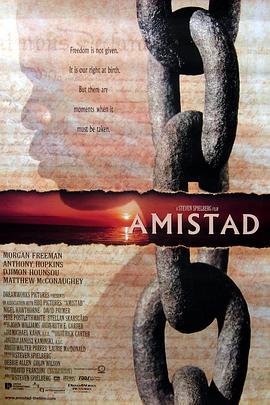 勇者无惧 Amistad (1997) / 断锁怒潮 / 阿米斯塔德号 / 阿米斯塔德 / 4K电影下载 / Amistad.1997.2160p.WEB-DL.x265.8bit.SDR.DTS-HD.MA.5.1-SWTYBLZ