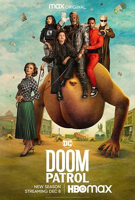 末日巡逻队 第四季 Doom Patrol Season 4 (2022) / 4K美剧下载 / 夸克网盘分享 / [HDR+杜比视界双版本][第01-06集][简繁英字幕].Doom.Patrol.S04.2160p.Max.WEB-DL.DDP.5.1.Atmos.DoVi.HDR.H.265