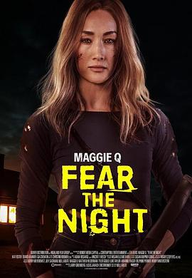 恐惧暗夜 Fear the Night (2023) / 4K电影下载 / Fear.the.Night.2023.2160p.WEB.H265-HEATHEN