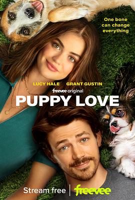 小狗之爱 Puppy Love (2023) / 初恋 / 爱情两狗牵 / 4K电影下载 / Puppy Love (2023) [2160p] [4K] [WEB] [5.1]
