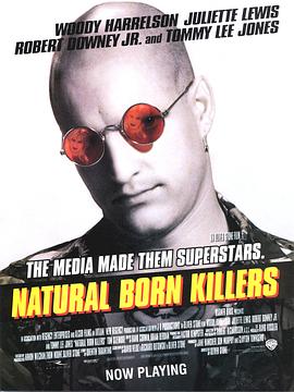 天生杀人狂 Natural Born Killers (1994) / 闪灵杀手 / 天生杀手 / 4K电影下载 / Natural.Born.Killers.1994.Director's.Cut.2160p.UHD.Blu-ray.HEVC.DTS-HD.MA5.1