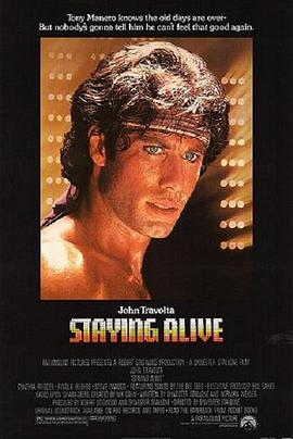 龙飞凤舞 Staying Alive (1983) / 生龙活虎 / 4K电影下载 / Staying.Alive.1983.2160p.UHD.BluRay.x265-SURCODE