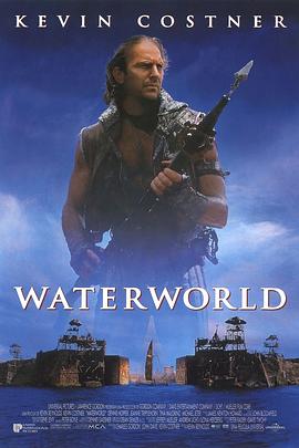 未来水世界 Waterworld (1995) / 水世界 / 4K电影下载 / Waterworld.1995.PROPER.2160p.BluRay.REMUX.HEVC.DTS-X.7.1-FGT