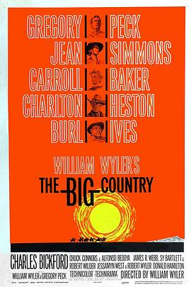 锦绣大地 The Big Country (1958) / 山河血泪美人恩(港) / 大西部 / 4K电影下载 / The Big Country 1958 4K-Ai
