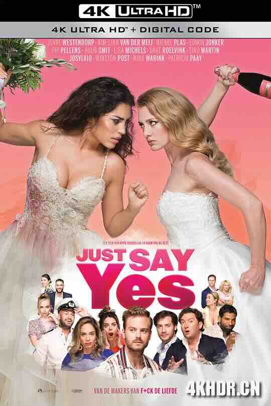 只要你愿意 Just Say Yes (2021) / 说好的婚礼呢 / 4K电影下载 / Just.Say.Yes.2021.DUTCH.2160p.NF.WEB-DL.x265.10bit.SDR.DDP5.1-XEBEC