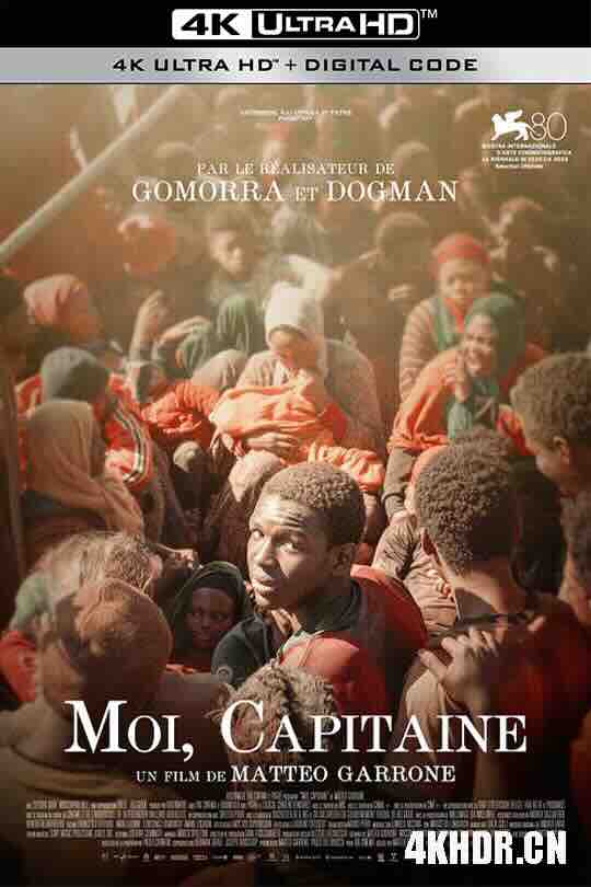 我是船长 Io capitano (2023) / Io capitano / 4K电影下载 / Io.Capitano.2023.Bluray.2160p.DTS-HDMA5.1.HDR.x265.10bit