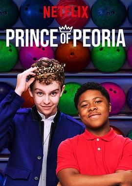 皮奥里亚王子 Prince of Peoria (2018) / Prinz von Peoria / Prince.of.Peoria.S01.2160p.NF.WEB-DL.x265.10bit.SDR.DDP5.1-XEBEC[rartv]