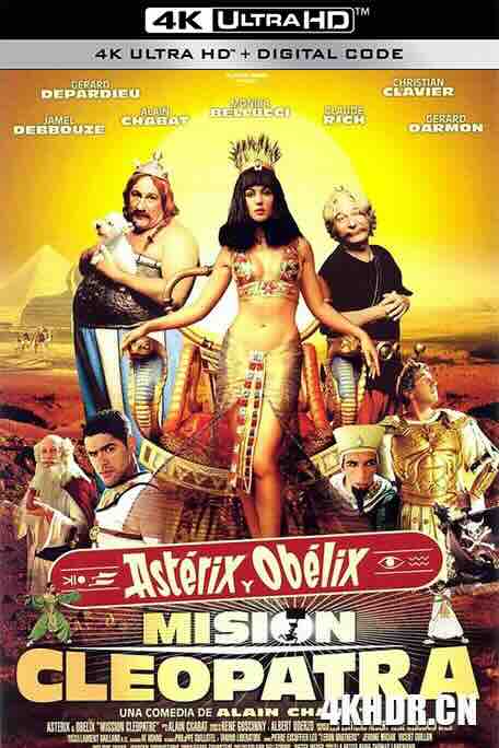 埃及艳后的任务 Astérix & Obélix: Mission Cléopâtre (2002) / 美丽新世界2：埃及任务 / 女王任务 / 美丽新世界续集：女王任务 / 美丽新世界II之埃及艳后的任务 / 高卢英雄传2：埃及艳后的任务 / 高卢英雄之女王任务 / Asterix & Obelix: Mission Cleopatra