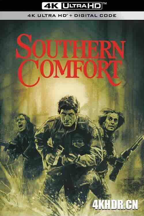 九怒汉 Southern Comfort (1982) / 4K电影下载 / Southern.Comfort.1981.2160p.UHD.Blu-ray.Remux.HEVC.HDR.FLAC.2.0-HDT