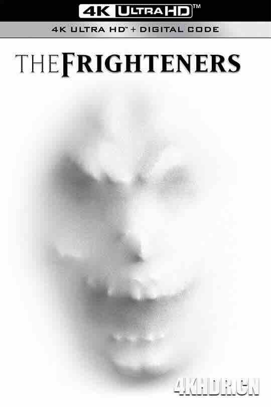 恐怖幽灵 The Frighteners (1996) / 不可思议的勾魂事件(港) / 神通鬼大(台) / 4K电影下载 / The.Frighteners.1996.DC.2160p.UHD.BluRay.x265.10bit.HDR.DTS-HD.MA.TrueHD.7.1.Atmos-NOGRP