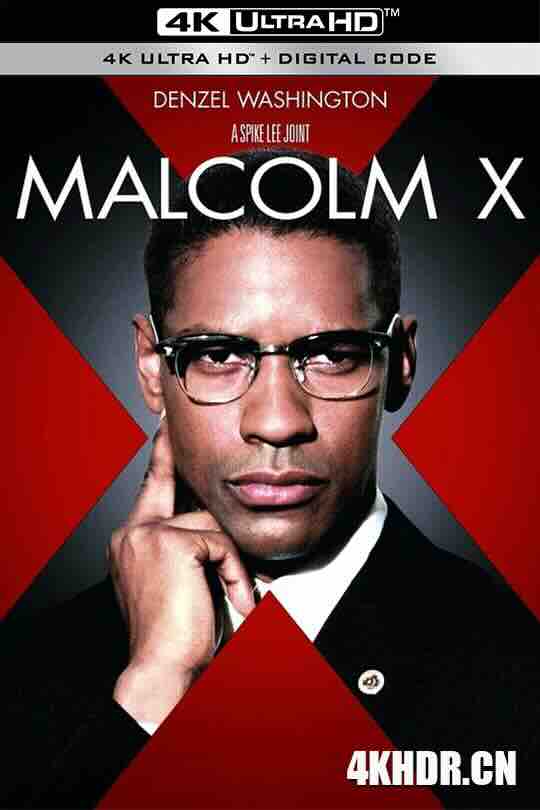 黑潮 Malcolm X (1992) / 马尔科姆 X / 马尔科姆·艾克斯 / 4K电影下载 / Malcolm.X.1992.2160p.BluRay.REMUX.HEVC.DTS-HD.MA.5.1-FGT
