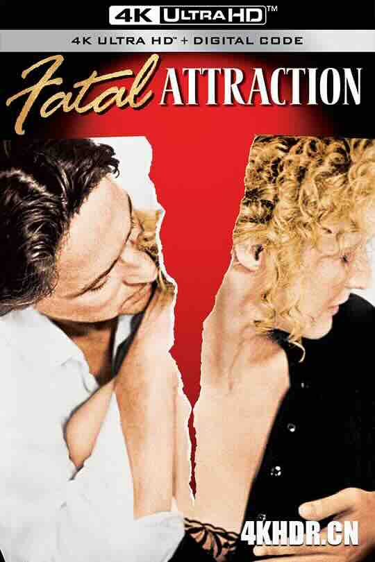 致命诱惑 Fatal Attraction (1987) / 孽缘(港) / 致命的吸引力(台 ) / 致命的诱惑 / Affairs of the Heart / 4K电影下载 / Fatal.Attraction.1987.2160p.UHD.BluRay.x265.10bit.HDR.DTS-HD.MA.TrueHD.5.1-SWTYBLZ
