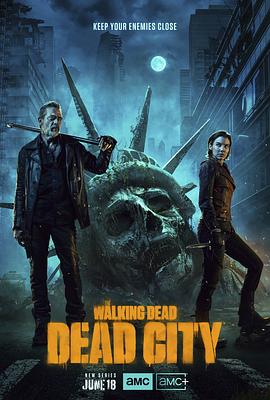 行尸走肉：死城 第一季 The Walking Dead: Dead City Season 1 (2023) / 行尸走肉衍生剧 / 行尸走肉：死城 / 死亡之岛 / Isle of the Dead