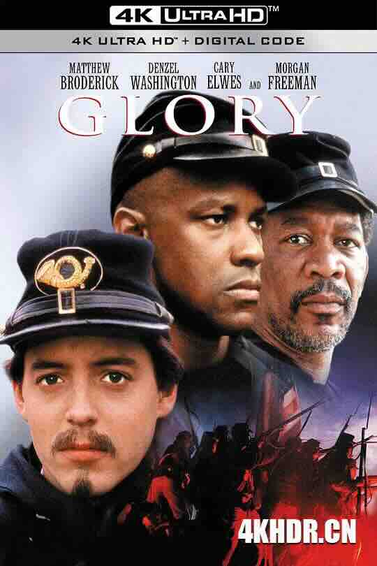 光荣战役 Glory (1989) / 光荣 / Slava / 4K电影下载 / Glory.1989.PROPER.2160p.BluRay.REMUX.HEVC.DTS-HD.MA.TrueHD.7.1.Atmos-FGT