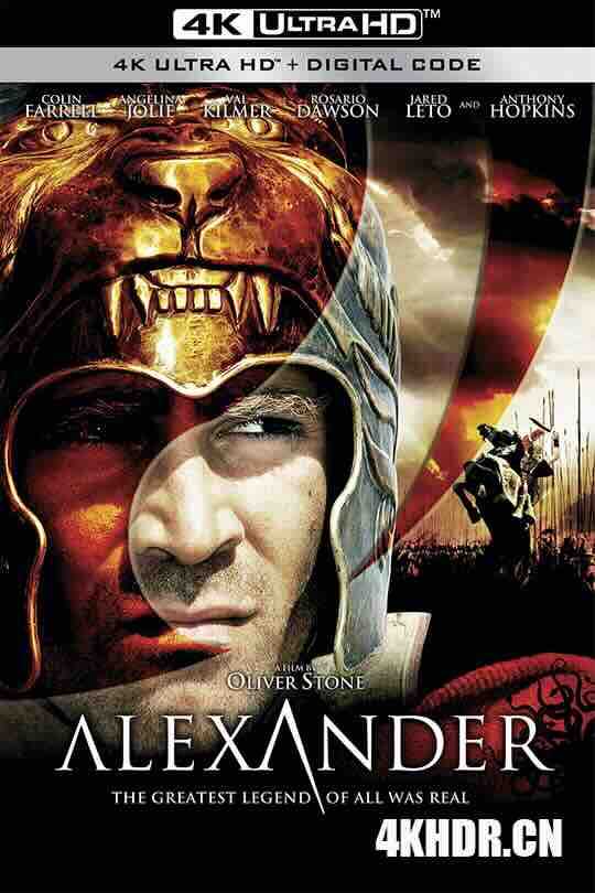 亚历山大大帝 Alexander (2004) / Alejandro Magno / 4K电影下载 / Alexander.2004.The.Ultimate.Cut.2160p.Ai-Upscaled.10Bit.H265.AC3.5.1-RIFE.4.15v2-60fps