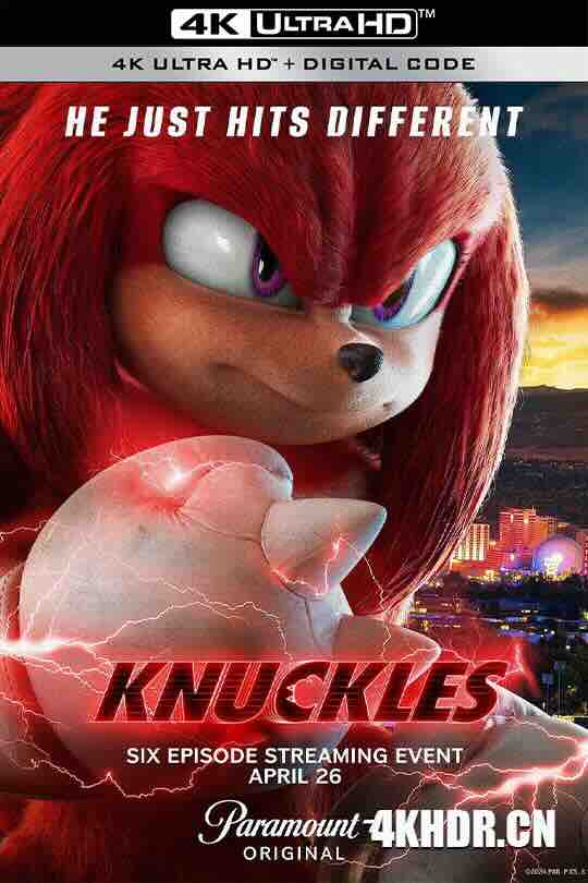纳克鲁斯 Knuckles (2024) / 刺猬索尼克衍生剧：纳克鲁斯 / Sonic the Series / 4K美剧下载 / Knuckles.S01.COMPLETE.HDR.2160p.PMNT.WEB.H265