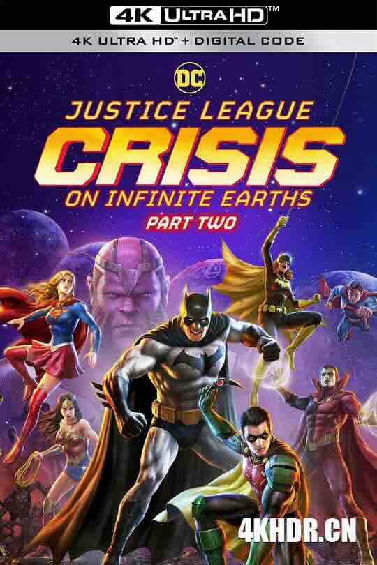 正义联盟：无限地球危机(下) Justice League: Crisis on Infinite Earths - Part Two (2024) / 正义联盟：无限地球危机2 / 4K动画片下载 / Justice.League.Crisis.On.Infinite.Earths.Part.Two.2024.2160p.AMZN.WEB-DL.DDP5.1.HDR.H.265