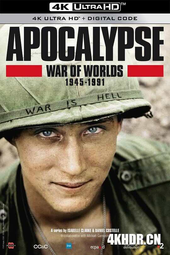 启示录：冷战 APOCALYPSE War of Worlds 1945-1991 (2019) / Apocalypse La Guerre Des Mondes 1945-1991