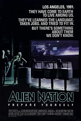 异形帝国 Alien Nation (1988)/外星族人/Future Tense/Spacecop L.A. 1991
