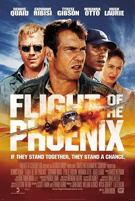 凤凰劫 Flight of the Phoenix (2004)/荒漠十壮士/凤凰号