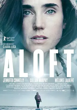 在空中 Aloft (2014) 在高处