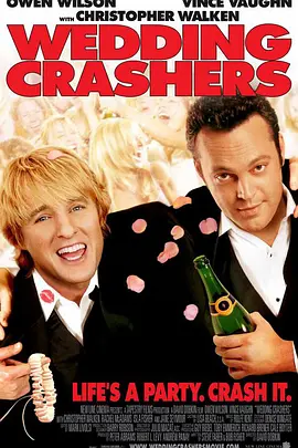 婚礼傲客 Wedding Crashers (2005) 婚礼终结者(台)/冒牌伴郎生擒姊妹团