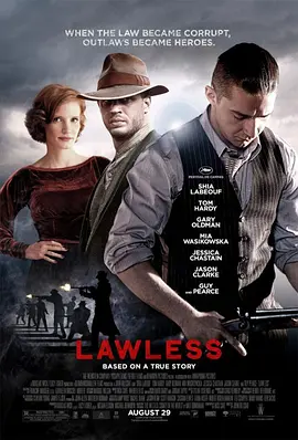 无法无天 Lawless (2012) 野蛮正义(台)/希望之乡/湿地传奇