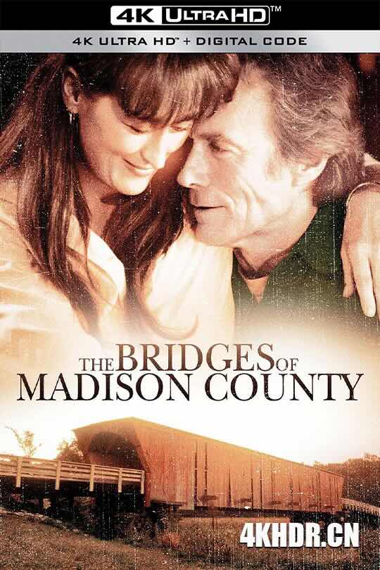 廊桥遗梦 The Bridges of Madison County (1995) 麦迪逊之桥(港/台)