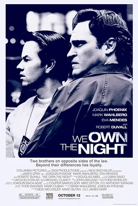 我们拥有夜晚 We Own the Night (2007) 万恶俱乐部/拥抱夜晚/万恶夜总会