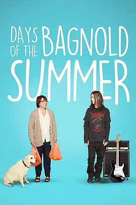 巴格诺德的夏日 Days of the Bagnold Summer (2019) 巴格诺尔夏日