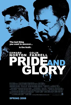 自豪与荣耀 Pride and Glory (2008) 非法警戒(港/台)/光荣战警