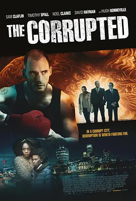 腐败 The Corrupted (2019) 犯罪危城(台)