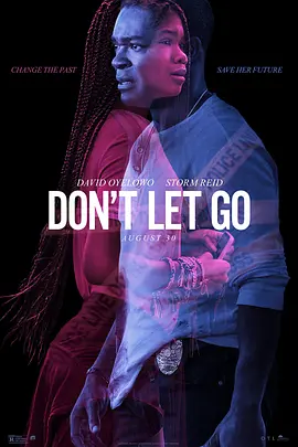 别放手 Don't Let Go (2019) 重温死亡/只有你/Only You