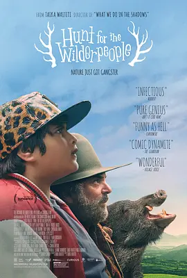 追捕野蛮人 Hunt for the Wilderpeople (2016) 野生捕获小肥仔(港)/搜寻世外野人(台)/寻找蛮人