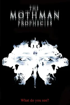 天蛾人的预言 The Mothman Prophecies (2002) 天蛾人厄兆/追命慌言/天蛾人