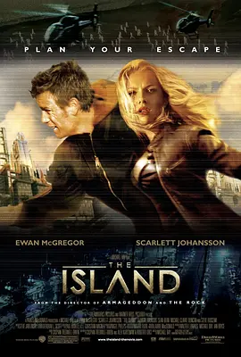 逃出克隆岛 The Island (2005) 谎岛叛变(港)/绝地再生(台)/逃离克隆岛